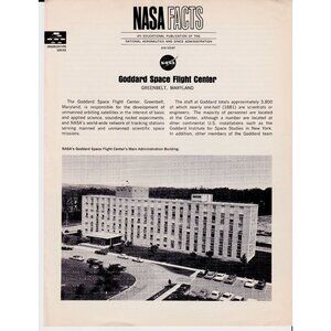 NASA Facts Goddard Space Flight Center 1967 – Early Satellite Missions